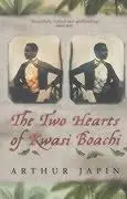Cover: 9780099287872 | The Two Hearts Of Kwasi Boachi | Arthur Japin | Taschenbuch | Englisch