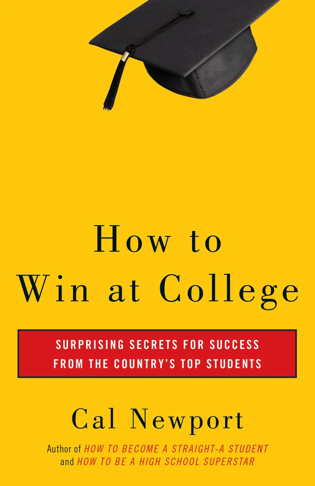 Cover: 9780767917872 | How to Win at College | Simple Rules for Success from Star Students