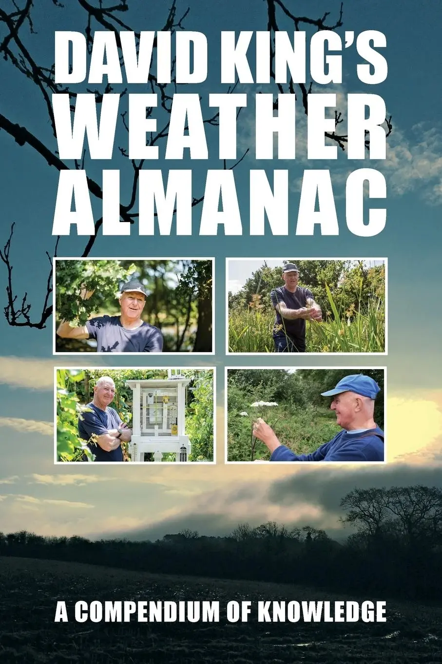 Cover: 9780995547872 | David King's Weather Almanac | A Compendium of Knowledge | David King