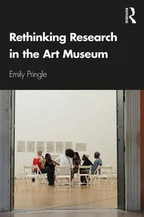 Cover: 9781138237872 | Rethinking Research in the Art Museum | Emily Pringle | Taschenbuch