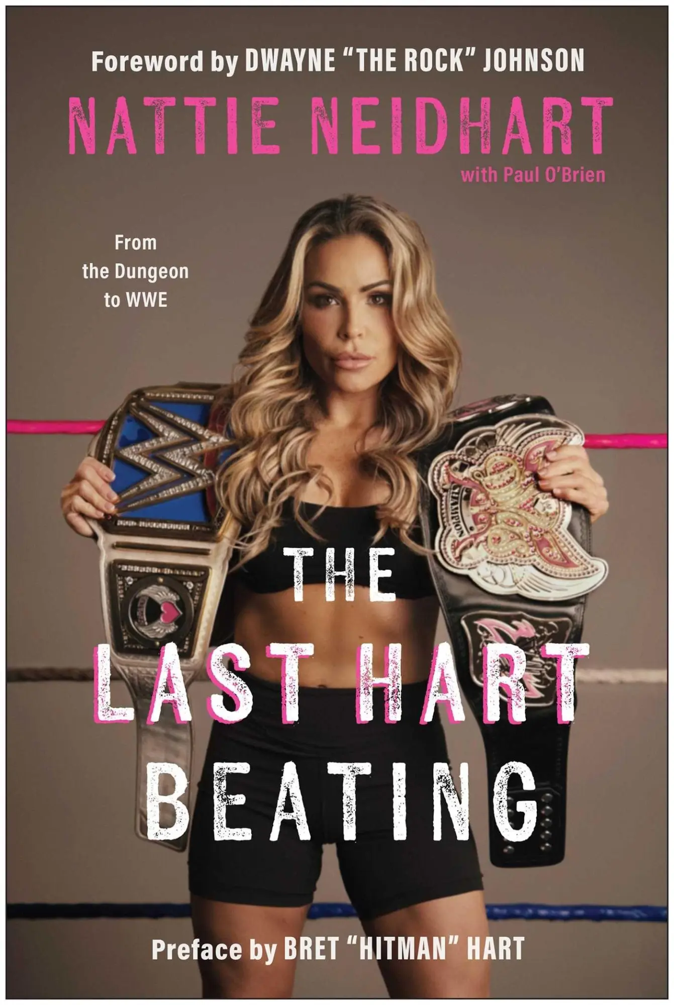 Cover: 9781637747872 | The Last Hart Beating | From the Dungeon to WWE | Nattie Neidhart