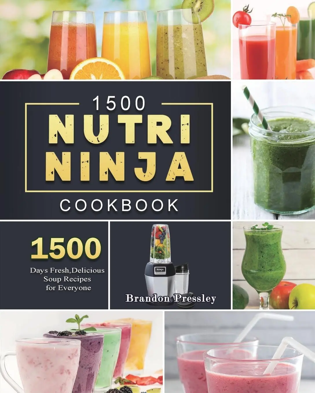Cover: 9781803207872 | 1500 Nutri Ninja Cookbook | Brandon Pressley | Taschenbuch | Englisch