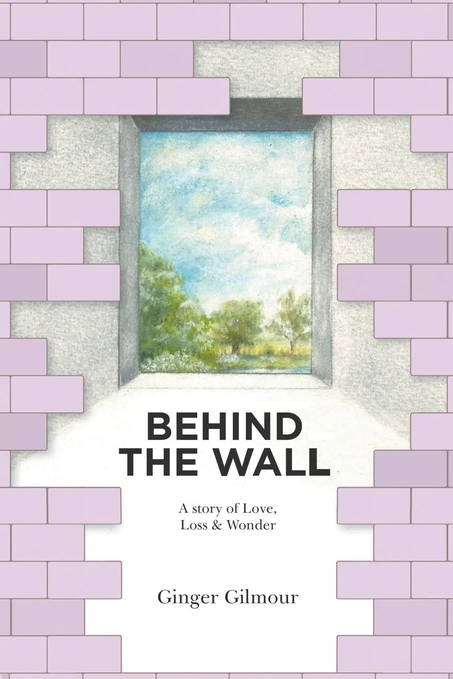 Cover: 9781912587872 | Behind the Wall | Ginger Gilmour | Taschenbuch | Englisch | 2023
