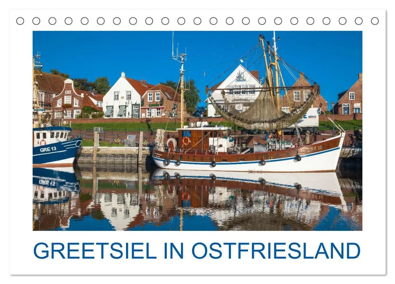 Greetsiel in Ostfriesland (Tischkalender 2027 DIN A5 quer), CALVENDO Monatskalender