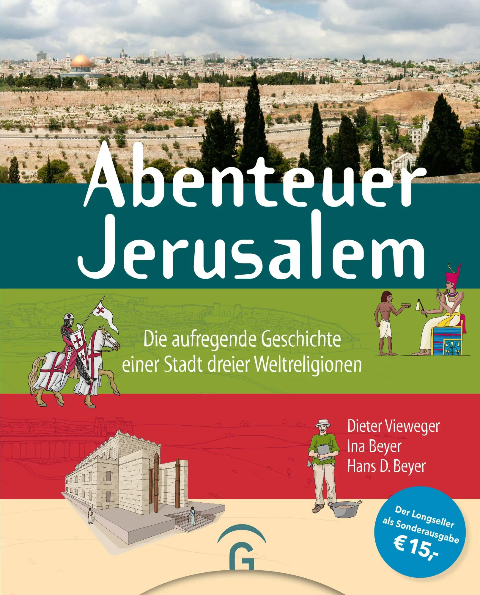 Cover: 9783579067872 | Abenteuer Jerusalem - Sonderausgabe | Dieter Vieweger | Taschenbuch