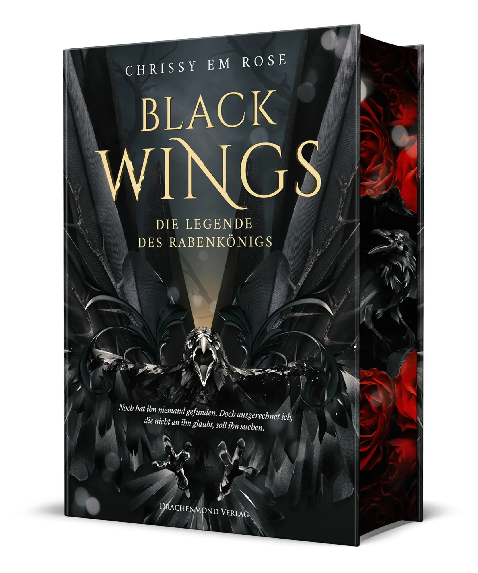 Cover: 9783959917872 | Black Wings - Die Legende des Rabenkönigs | Chrissy Em Rose | Buch