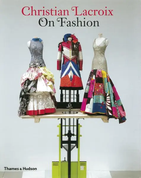 Cover: 9780500287972 | Christian Lacroix on Fashion | Christian Lacroix (u. a.) | Taschenbuch