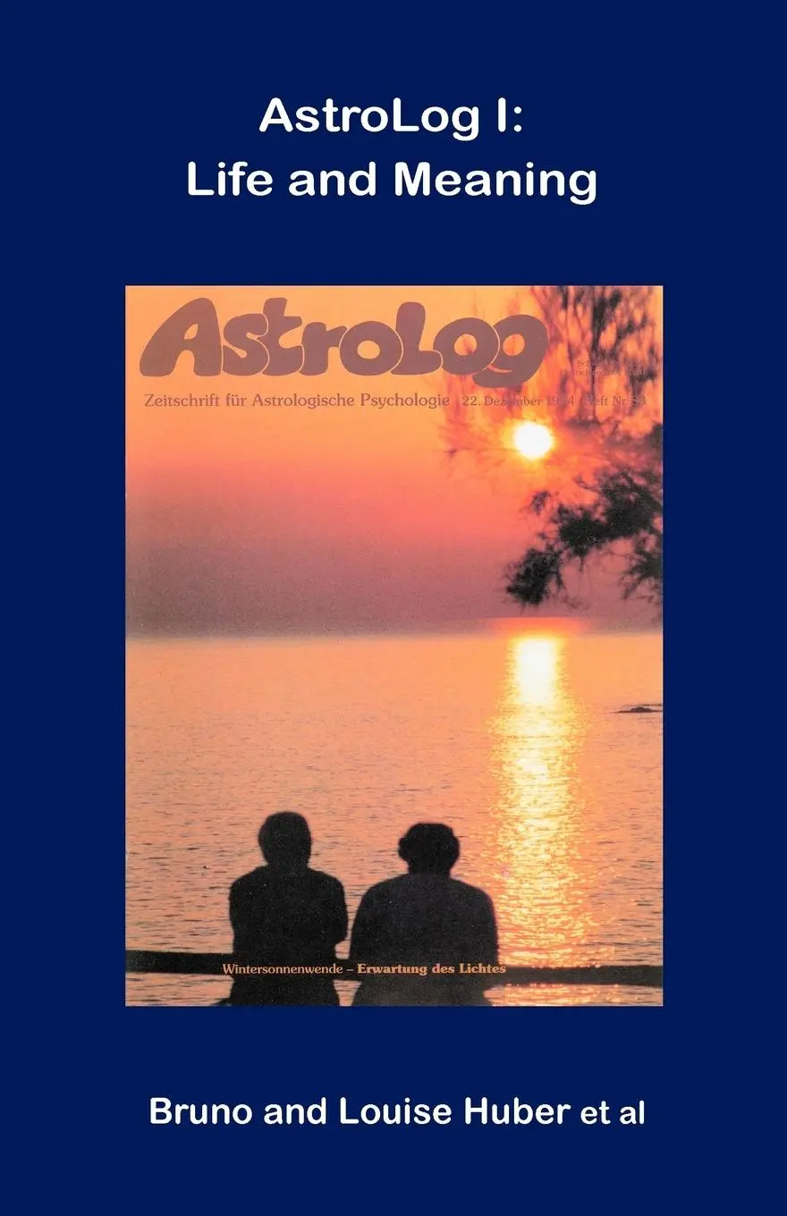 Cover: 9780954768072 | Astrolog I | Life and Meaning | Bruno Huber (u. a.) | Taschenbuch