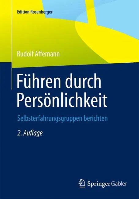 Cover: 9783658078072 | Führen durch Persönlichkeit | Selbsterfahrungsgruppen berichten | Buch