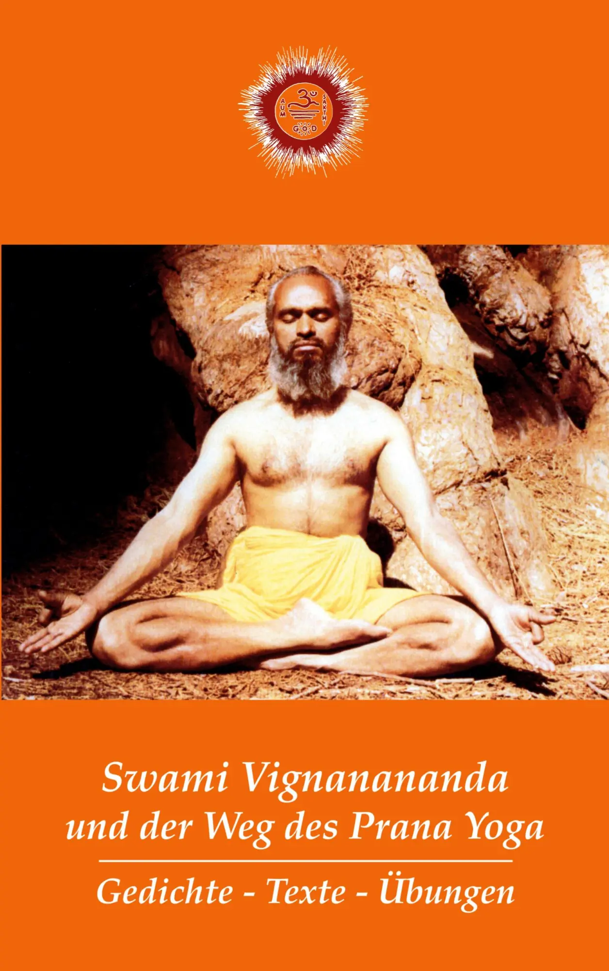 Cover: 9783695158072 | Swami Vignanananda und der Weg des Prana Yoga | Gedichte-Texte-Übungen
