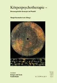 Cover: 9783796518072 | Körperpsychotherapie | Bioenergetische Konzepte im Wandel | Buch