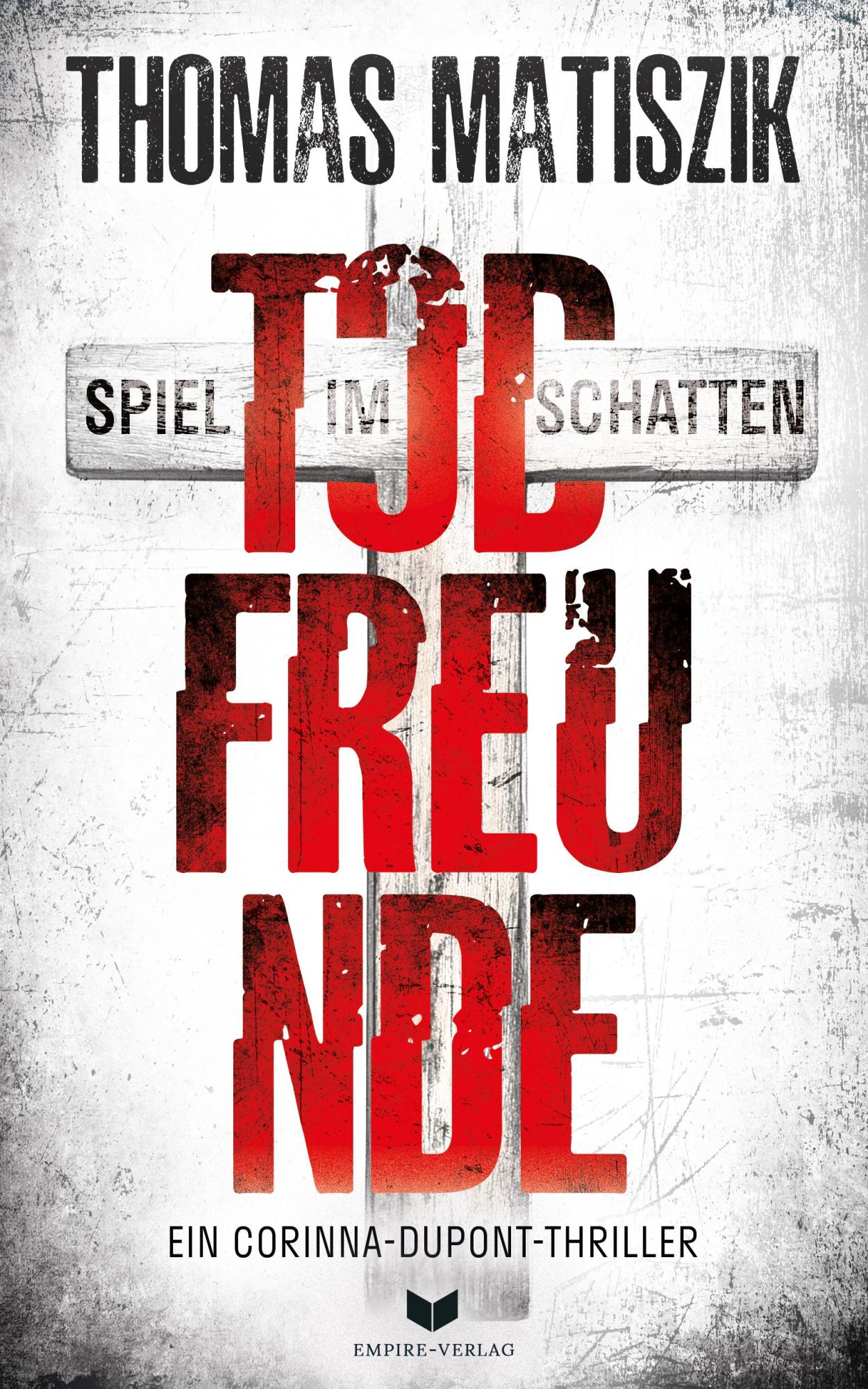 Cover: 9783989428072 | Todfreunde - Spiel im Schatten | Thomas Matiszik | Taschenbuch | 2025