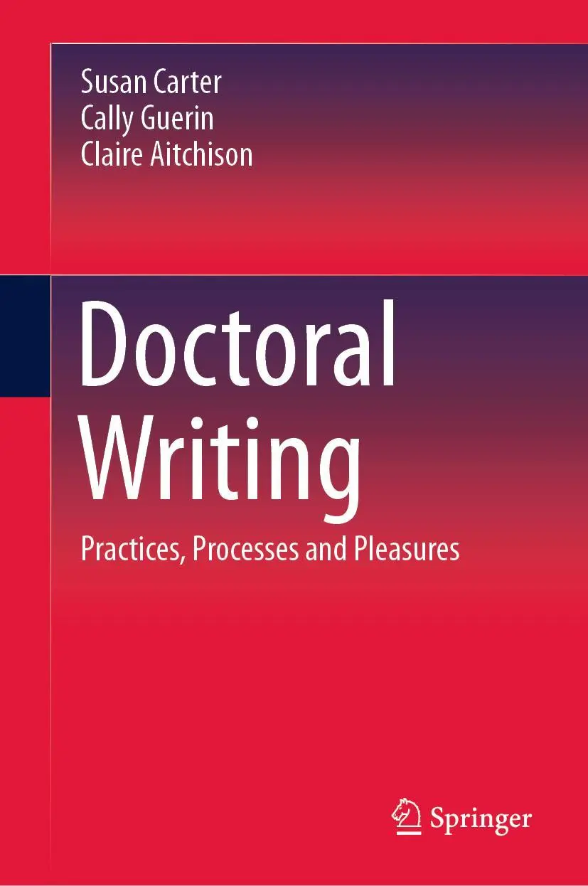 Cover: 9789811518072 | Doctoral Writing | Practices, Processes and Pleasures | Carter (u. a.)