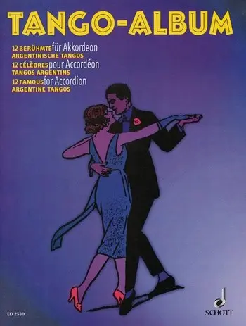 Cover: 9790001038072 | Tango Album | 12 berühmte argentinische Tangos. Akkordeon. | Buch