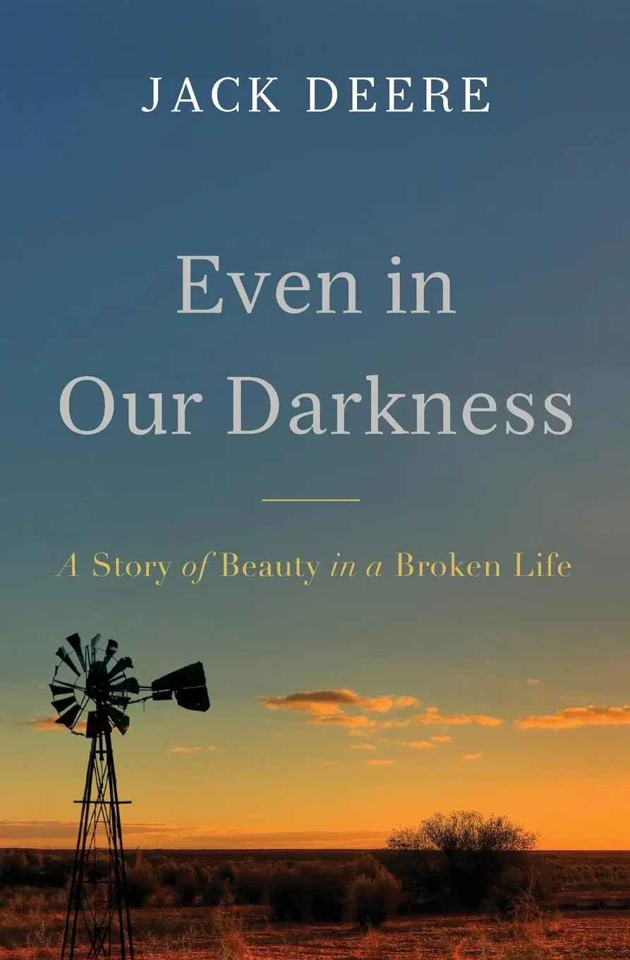 Cover: 9780310538172 | Even in Our Darkness | A Story of Beauty in a Broken Life | Deere