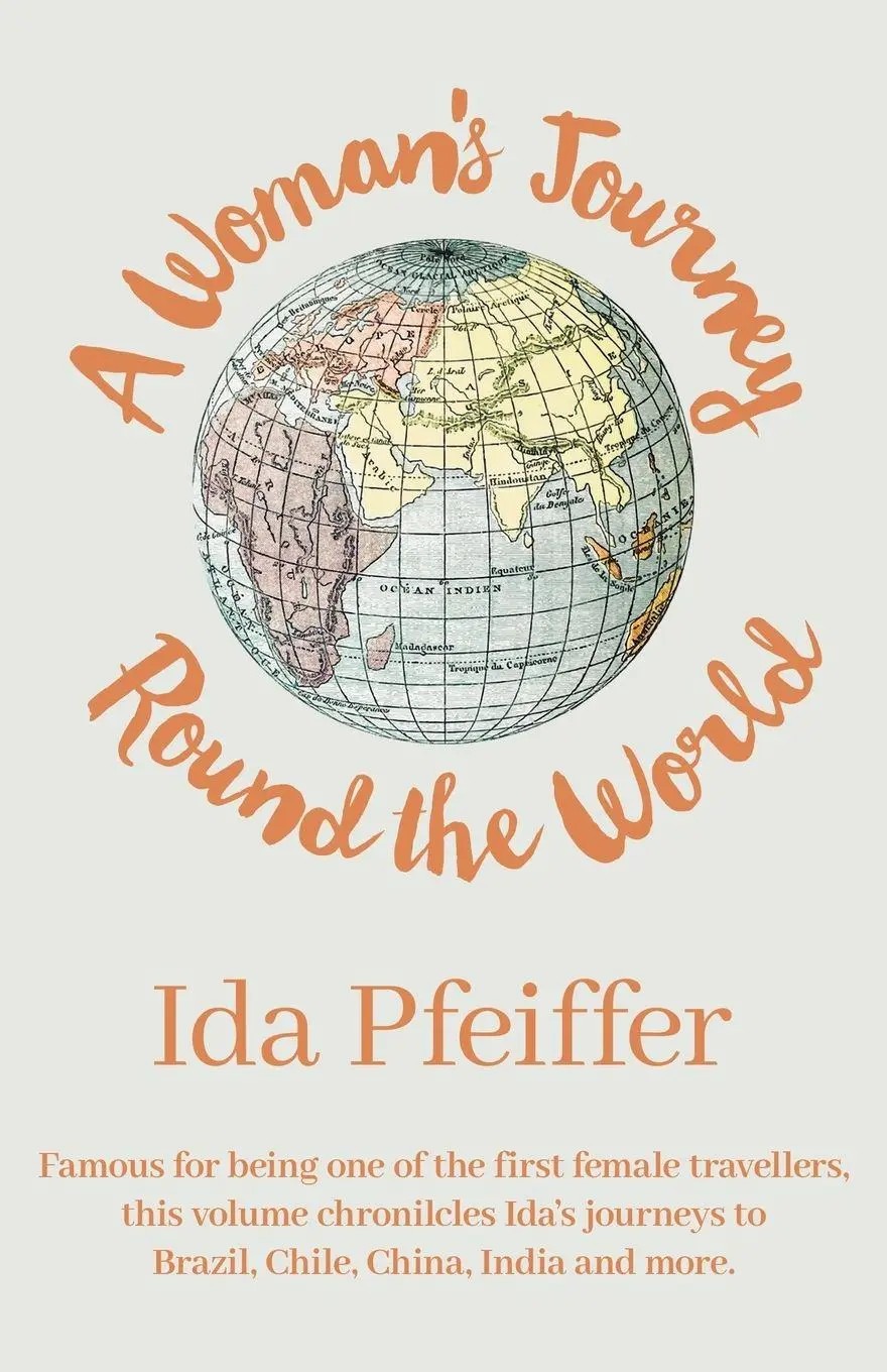 Cover: 9781528718172 | A Woman's Journey Round the World | Ida Pfeiffer | Taschenbuch | 2020