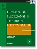 Cover: 9781579998172 | Developing Musicianship through Improvisation Bk 3 | Vocal/Piano