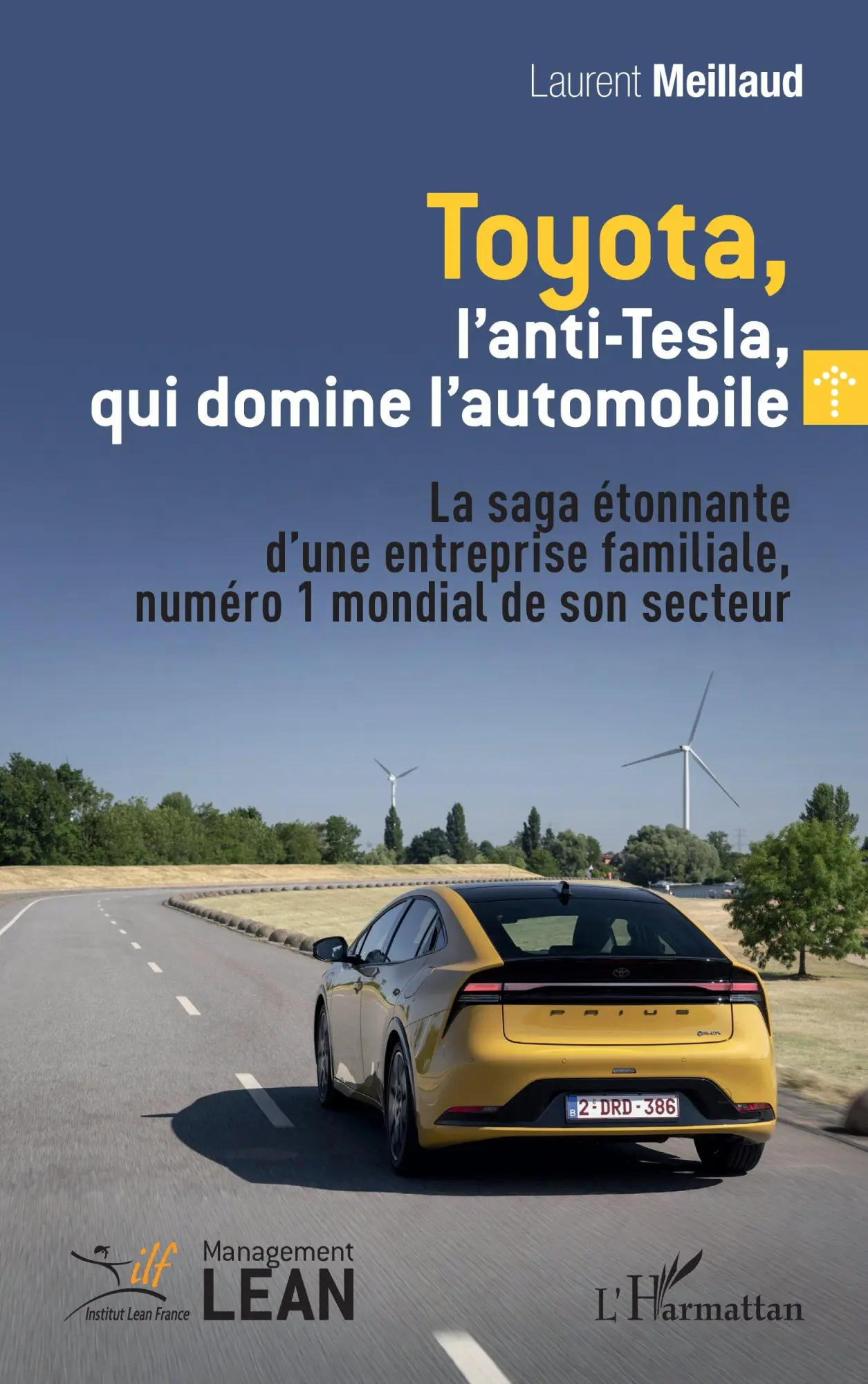 Cover: 9782336628172 | Toyota, l'anti-Tesla, qui domine l'automobile | Laurent Meillaud
