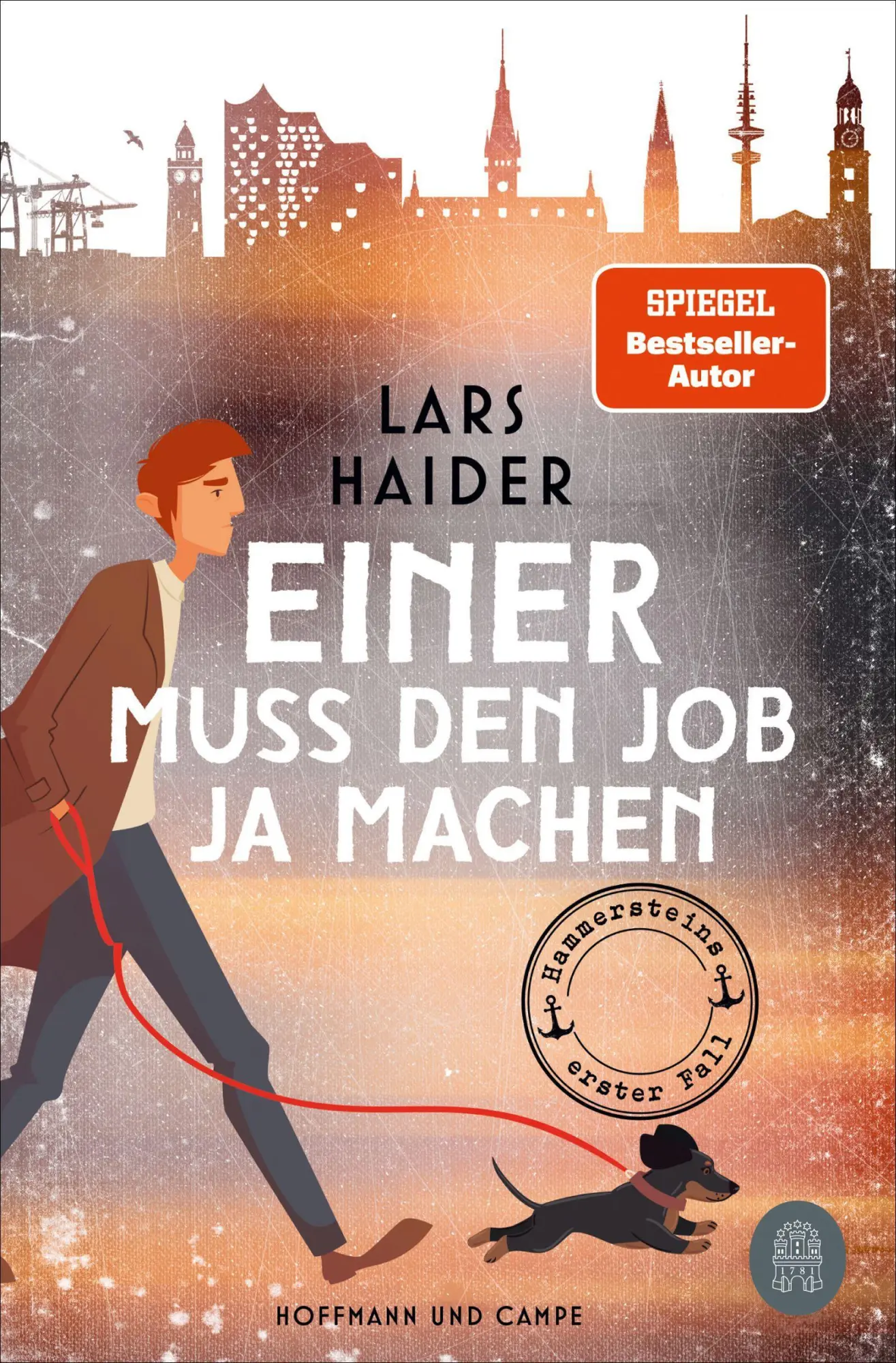 Cover: 9783455018172 | Einer muss den Job ja machen | Hammersteins erster Fall | Lars Haider