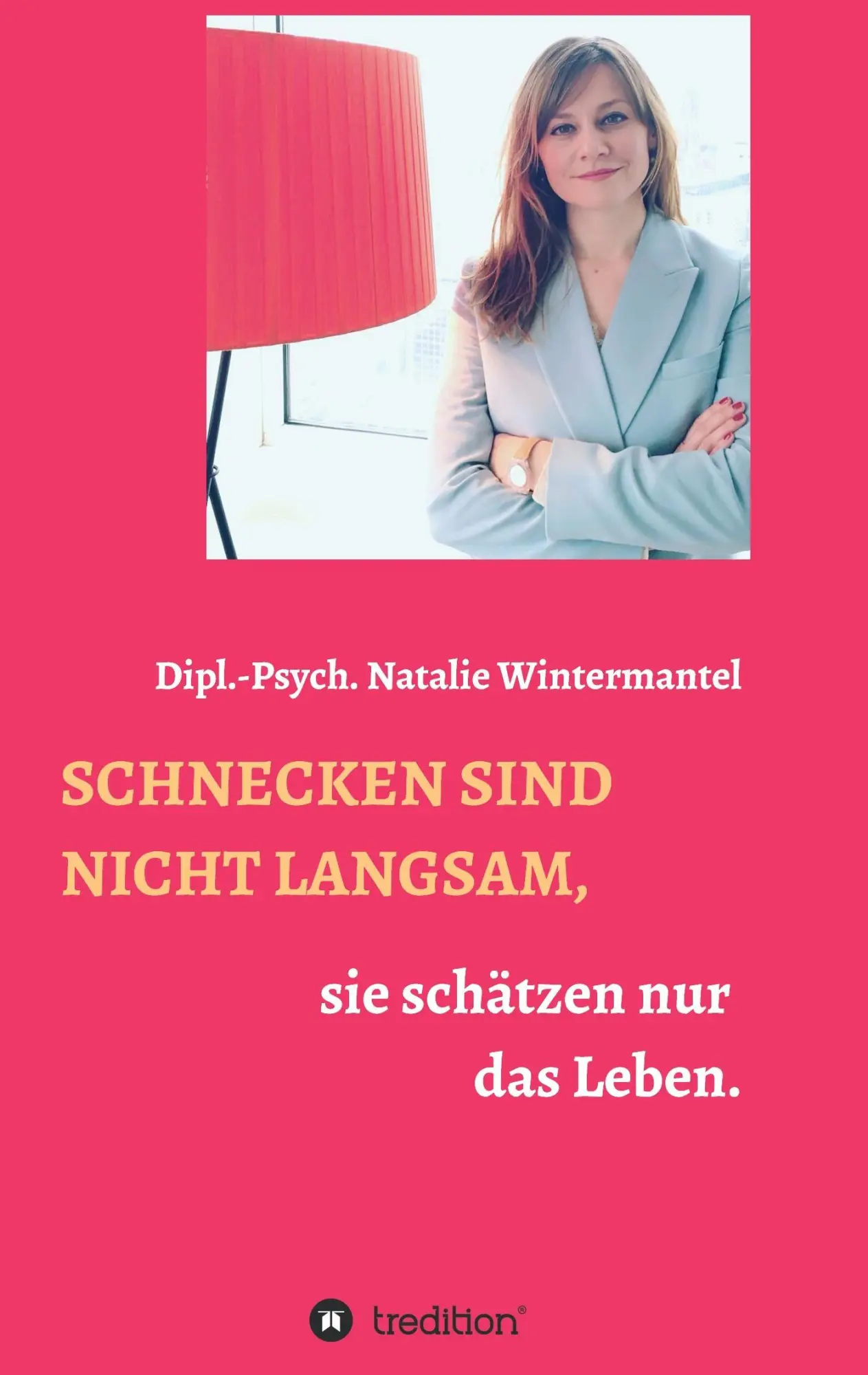 Cover: 9783734508172 | SCHNECKEN SIND NICHT LANGSAM, | sie schätzen nur das Leben. | Buch