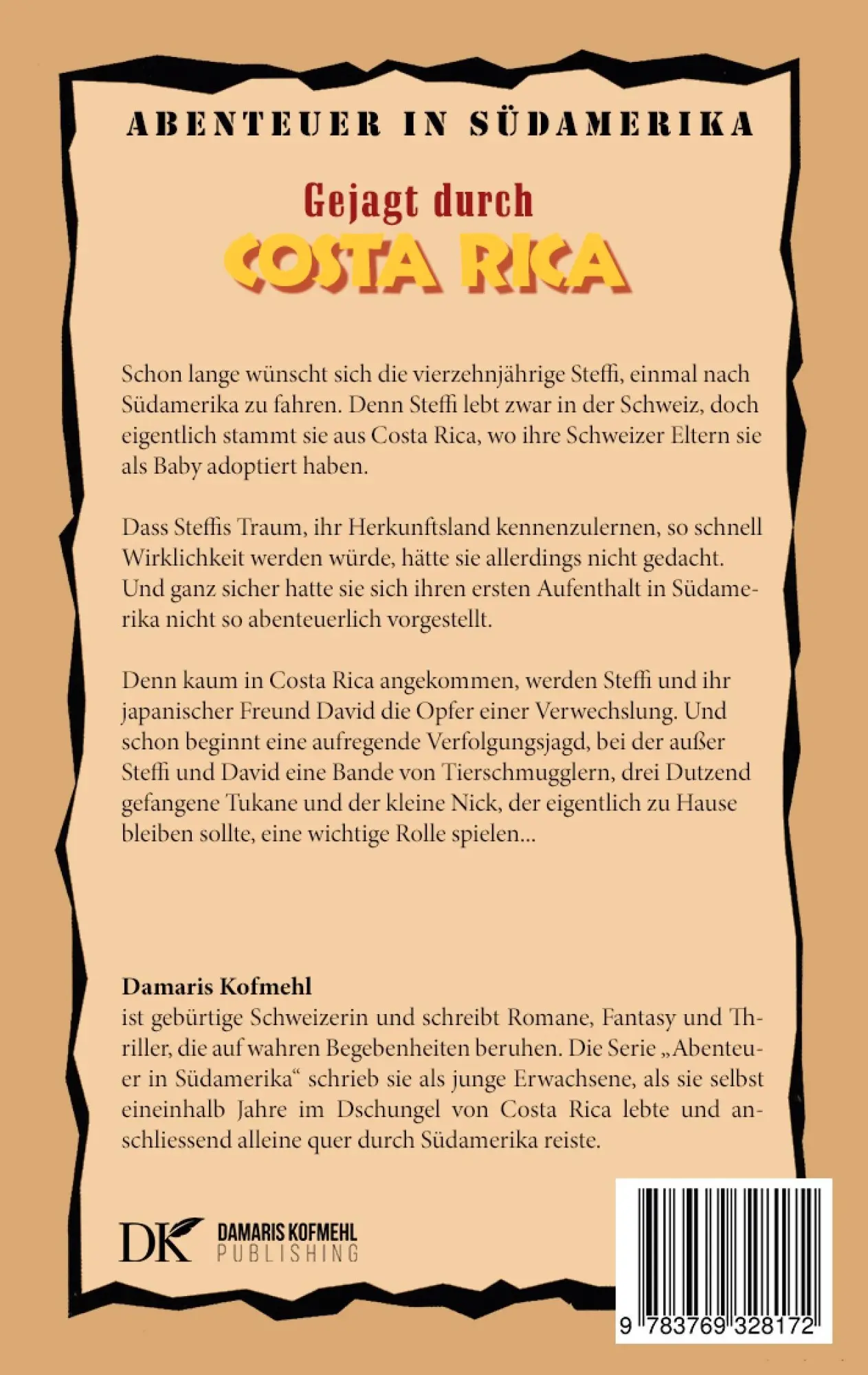 Rückseite: 9783769328172 | Gejagt durch Costa Rica | Damaris Kofmehl | Taschenbuch | 140 S.