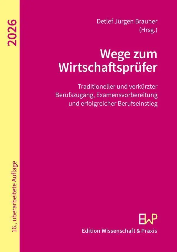 Cover: 9783896738172 | Wege zum Wirtschaftsprüfer | Detlef Jürgen Brauner | Taschenbuch