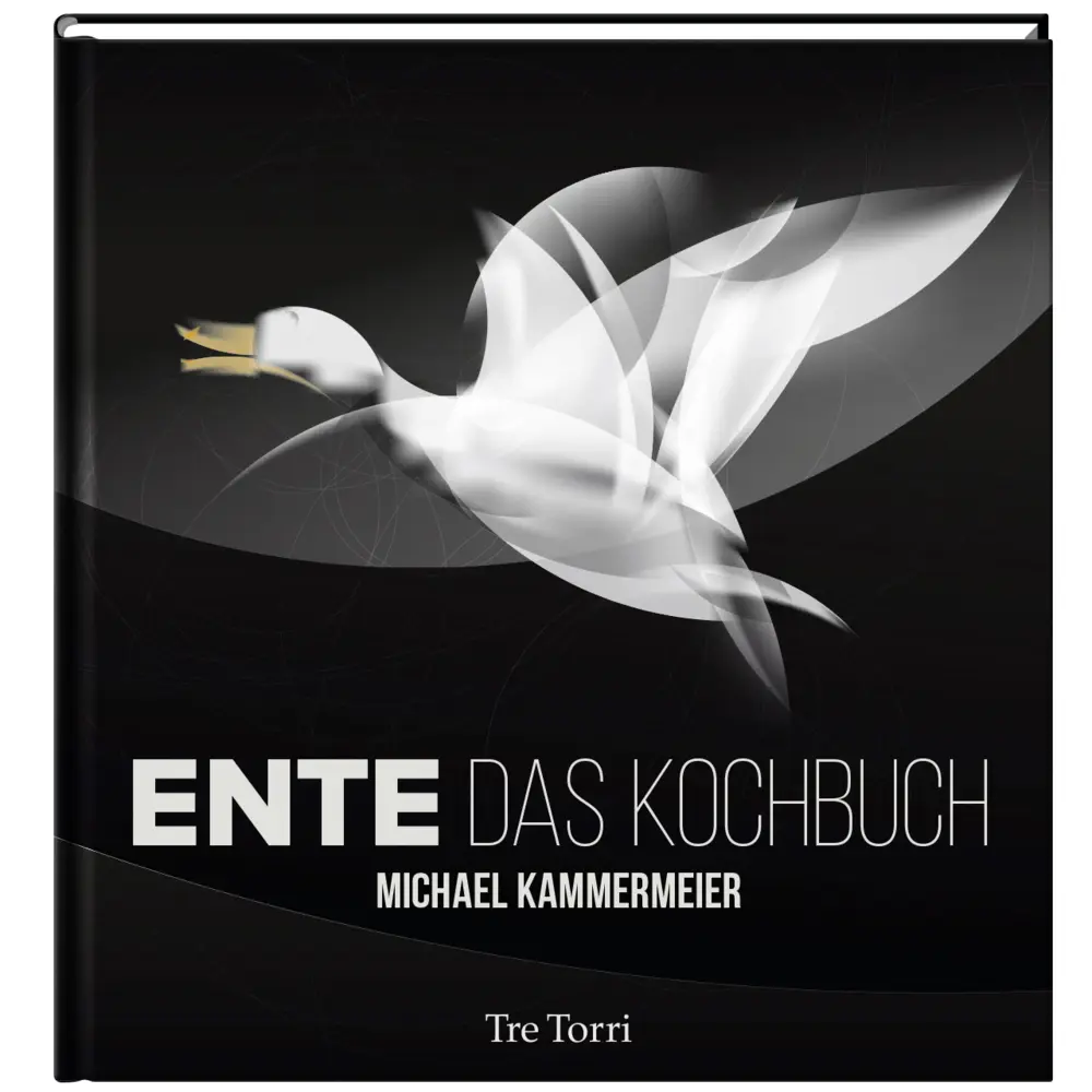 Cover: 9783944628172 | Ente | Das Kochbuch | Michael Kammermeier | Buch | 240 S. | Deutsch