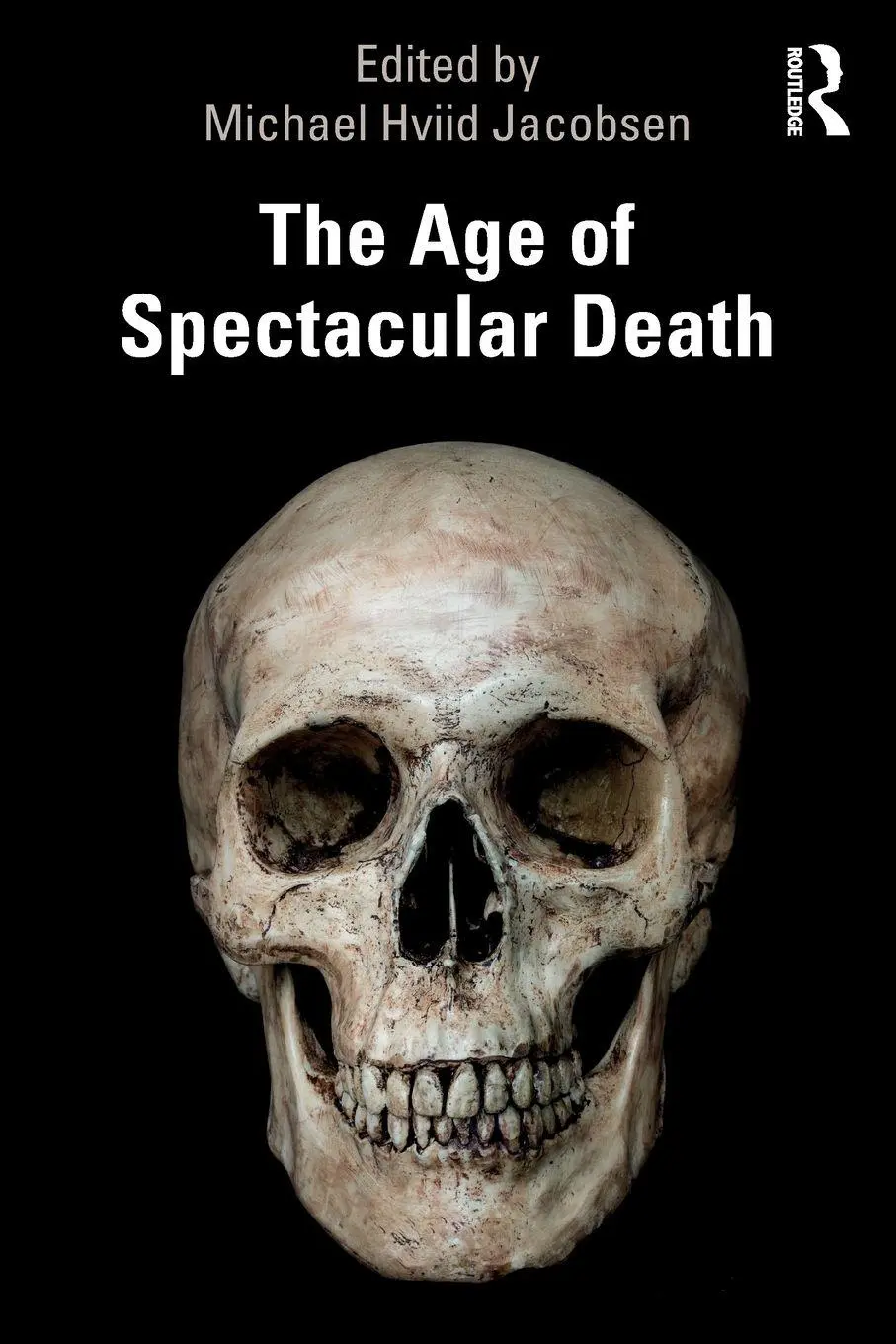 Cover: 9780367368272 | The Age of Spectacular Death | Michael Hviid Jacobsen | Taschenbuch
