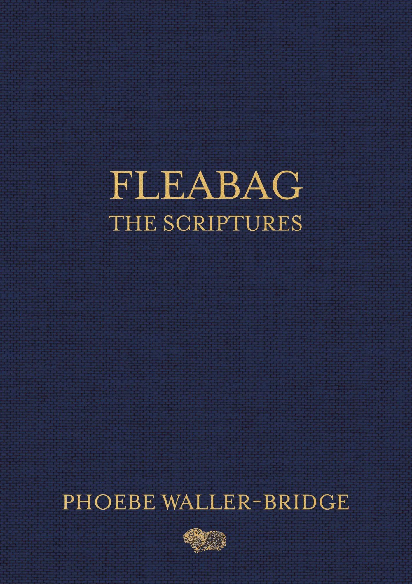 Cover: 9780593158272 | Fleabag: The Scriptures | Phoebe Waller-Bridge | Buch | Gebunden