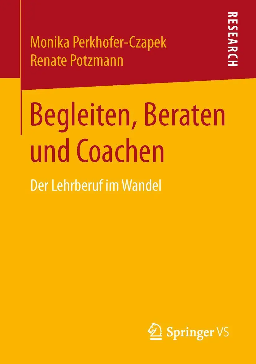 Cover: 9783658128272 | Begleiten, Beraten und Coachen | Der Lehrberuf im Wandel | Taschenbuch Cover: 9783658128272 | Begleiten, Beraten und Coachen | Der Lehrberuf im Wandel | Taschenbuch