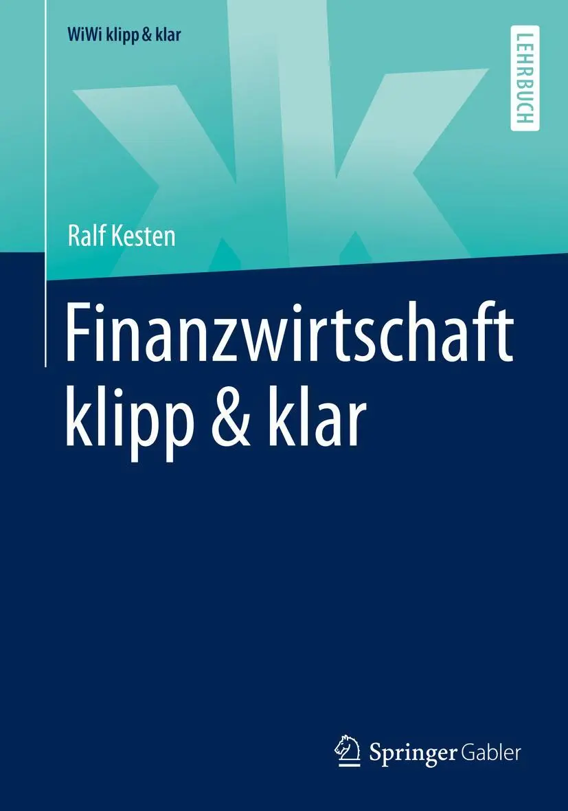 Cover: 9783658298272 | Finanzwirtschaft klipp &amp; klar | Ralf Kesten | Taschenbuch | vii | 2020