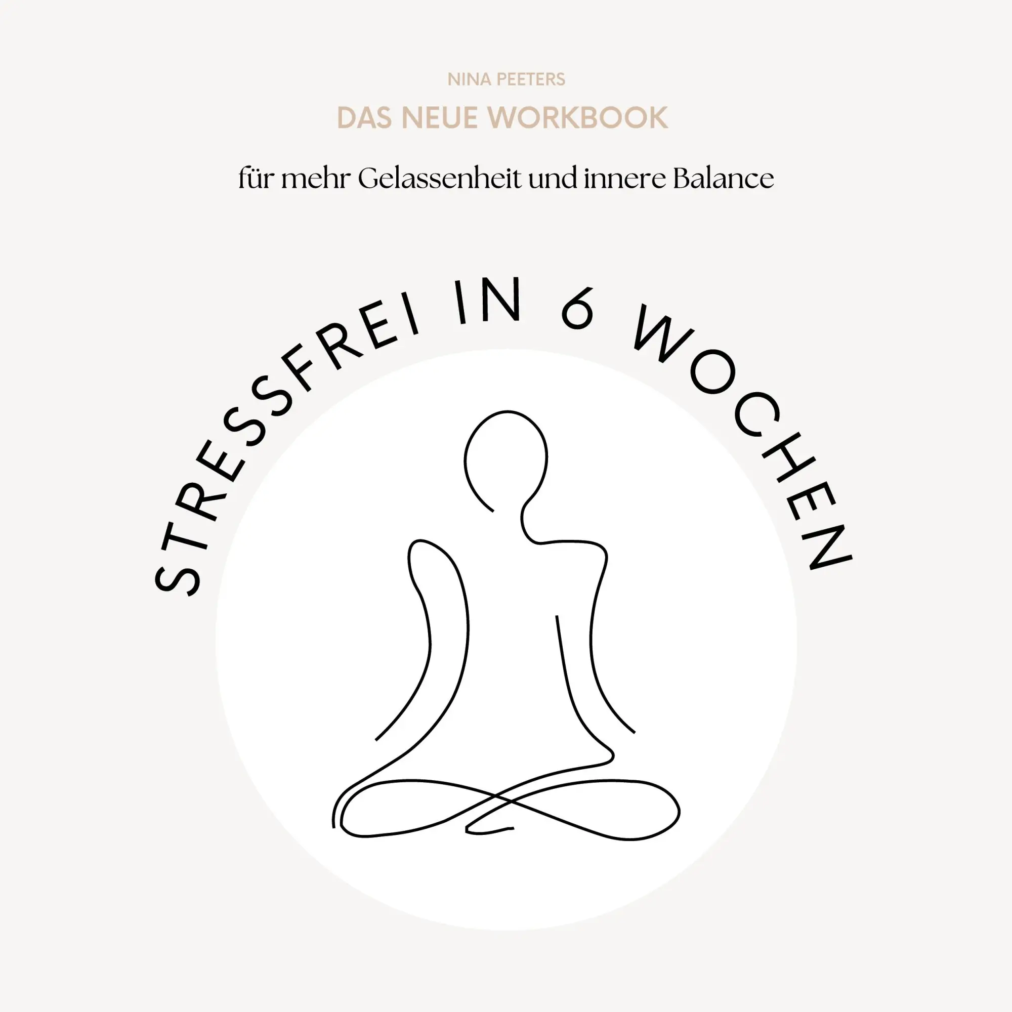 Cover: 9783769318272 | Stressfrei in 6 Wochen | Nina Peeters | Taschenbuch | 52 S. | Deutsch