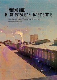 Cover: 9783854768272 | M 48 Grad 15' 24.13' N 14 Grad 30' 6.31' E | Marko Zink | Taschenbuch