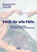 Cover: 9783871598272 | Ethik für alle Fälle | Monika/Maus, Ulrike/Zilly, Georg Bormann | 2009