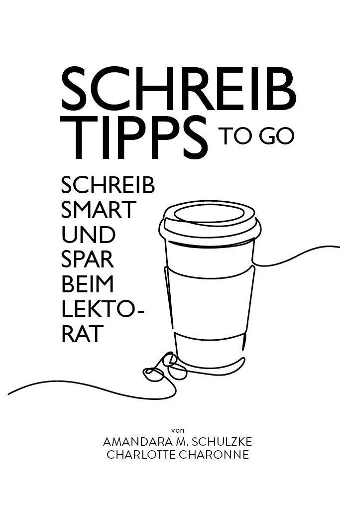 Bild: 9783910408272 | Schreibtipps to go | Charlotte Charonne (u. a.) | Taschenbuch | 200 S.
