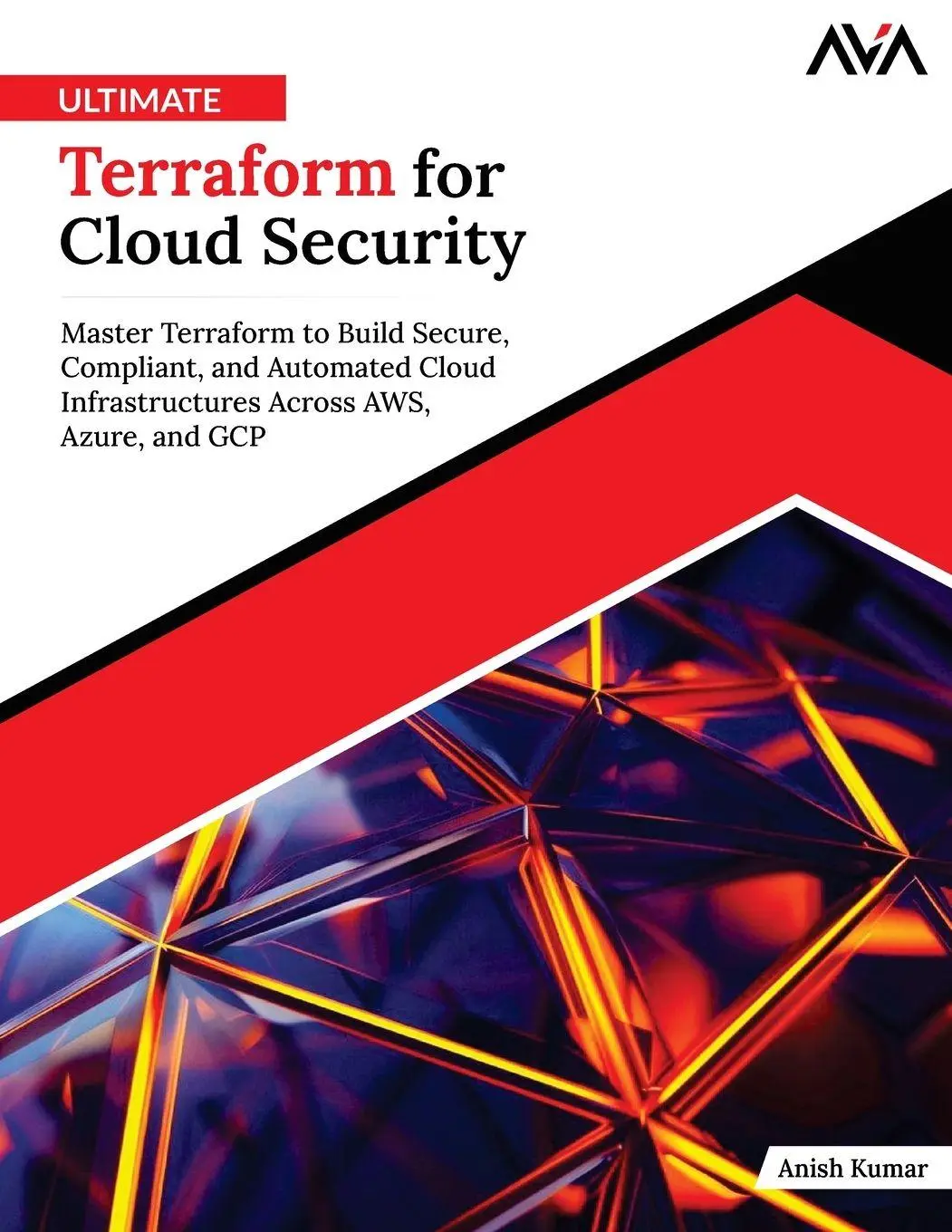 Cover: 9789349888272 | Ultimate Terraform for Cloud Security | Anish Kumar | Taschenbuch