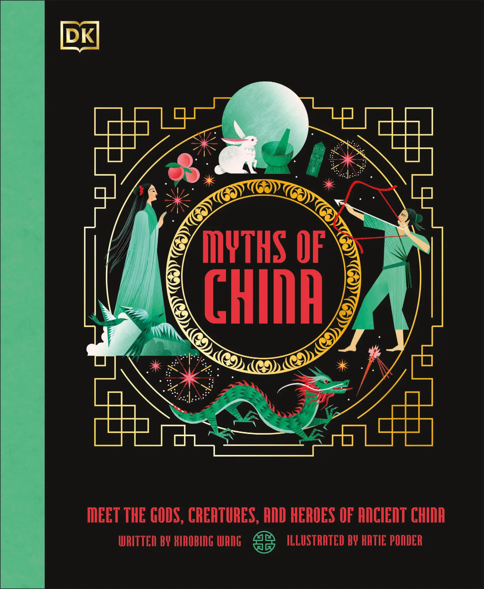 Cover: 9780744098372 | Myths of China | Meet the Gods, Creatures, and Heroes of Ancient China