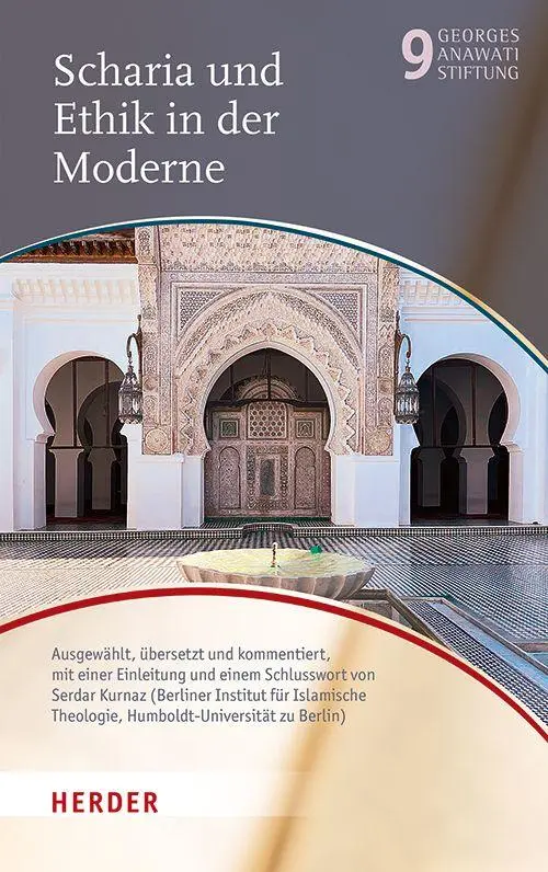 Cover: 9783451038372 | Scharia und Ethik in der Moderne | Serdar Kurnaz | Taschenbuch | 2026