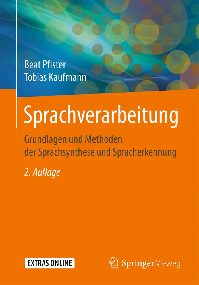 Cover: 9783662528372 | Sprachverarbeitung | Beat Pfister (u. a.) | Taschenbuch | xiv | 2017
