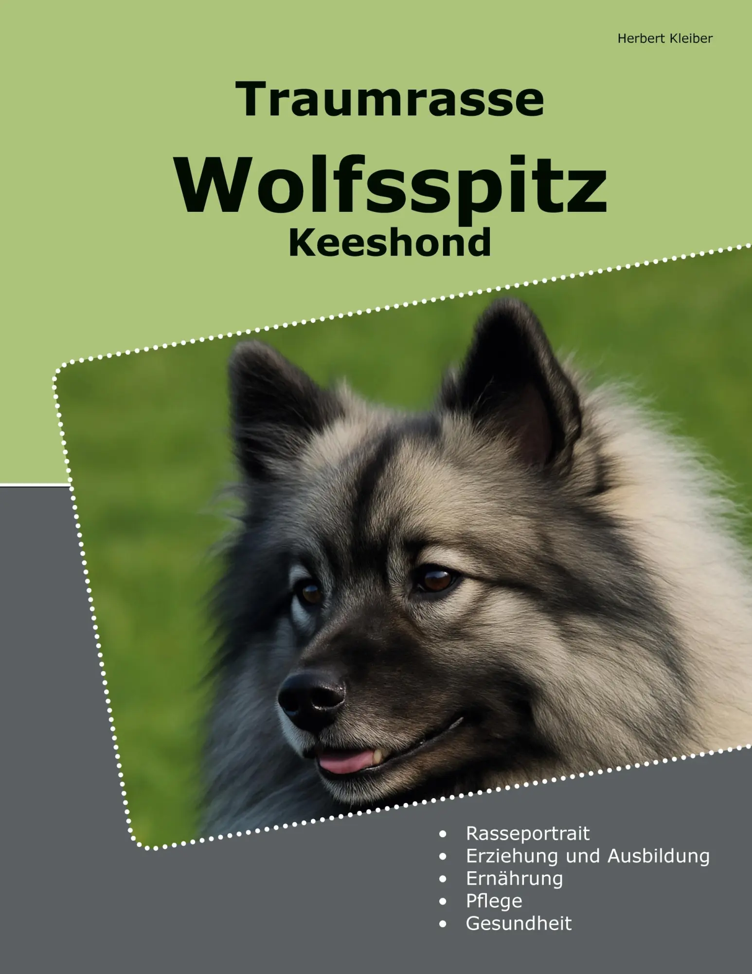 Cover: 9783769308372 | Traumrasse Wolfsspitz | Keeshond | Herbert Kleiber | Taschenbuch