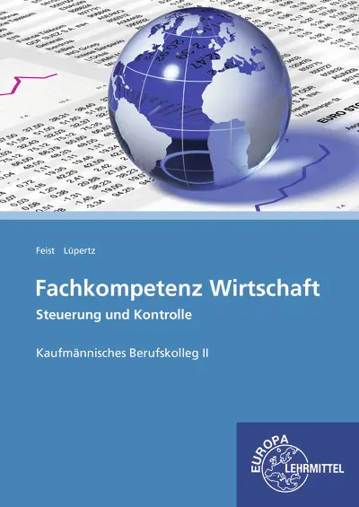 Cover: 9783808528372 | Fachkompetenz Wirtschaft - Steuerung und Kontrolle Kaufmännische...