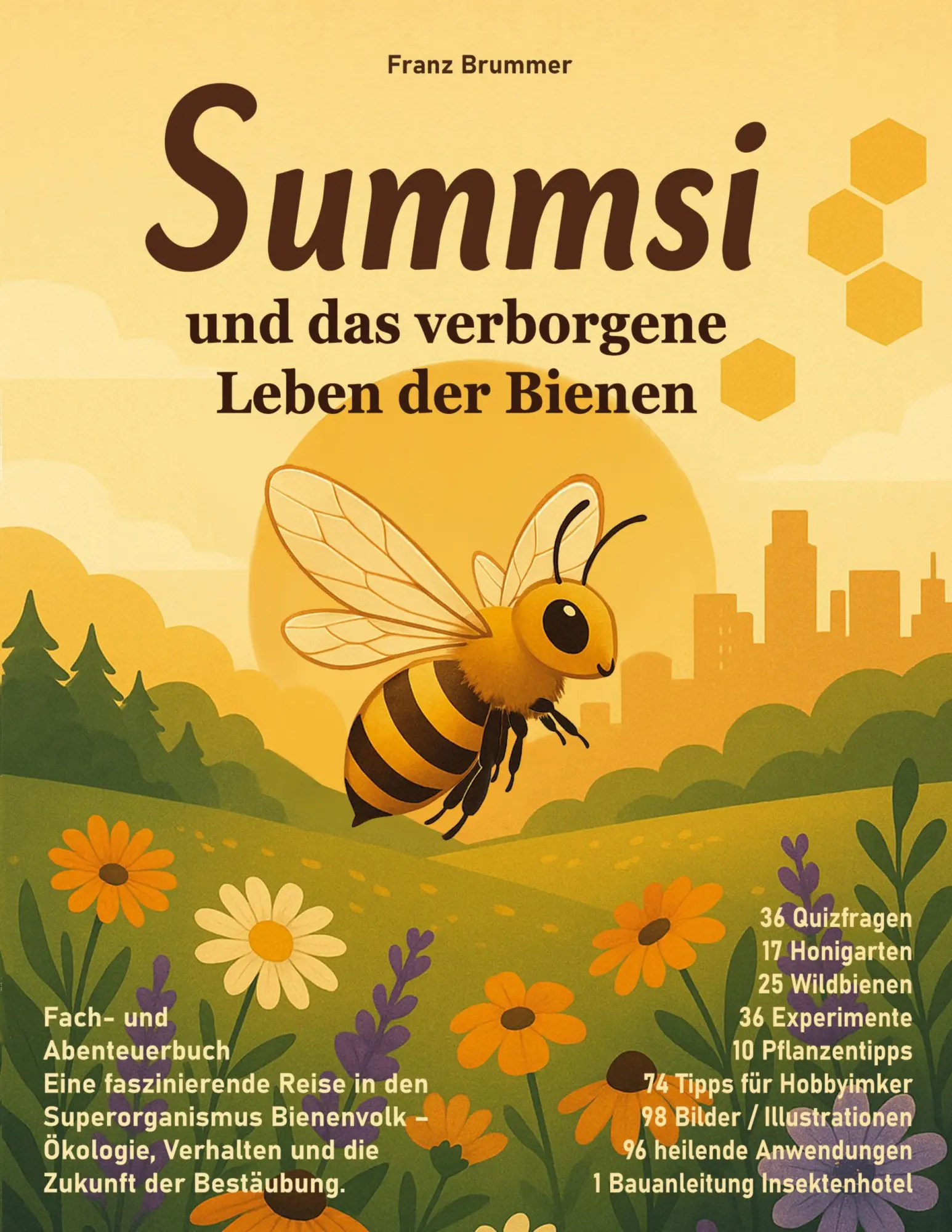 Cover: 9783819278372 | Summsi und das verborgene Leben der Bienen | Franz Brummer | Buch