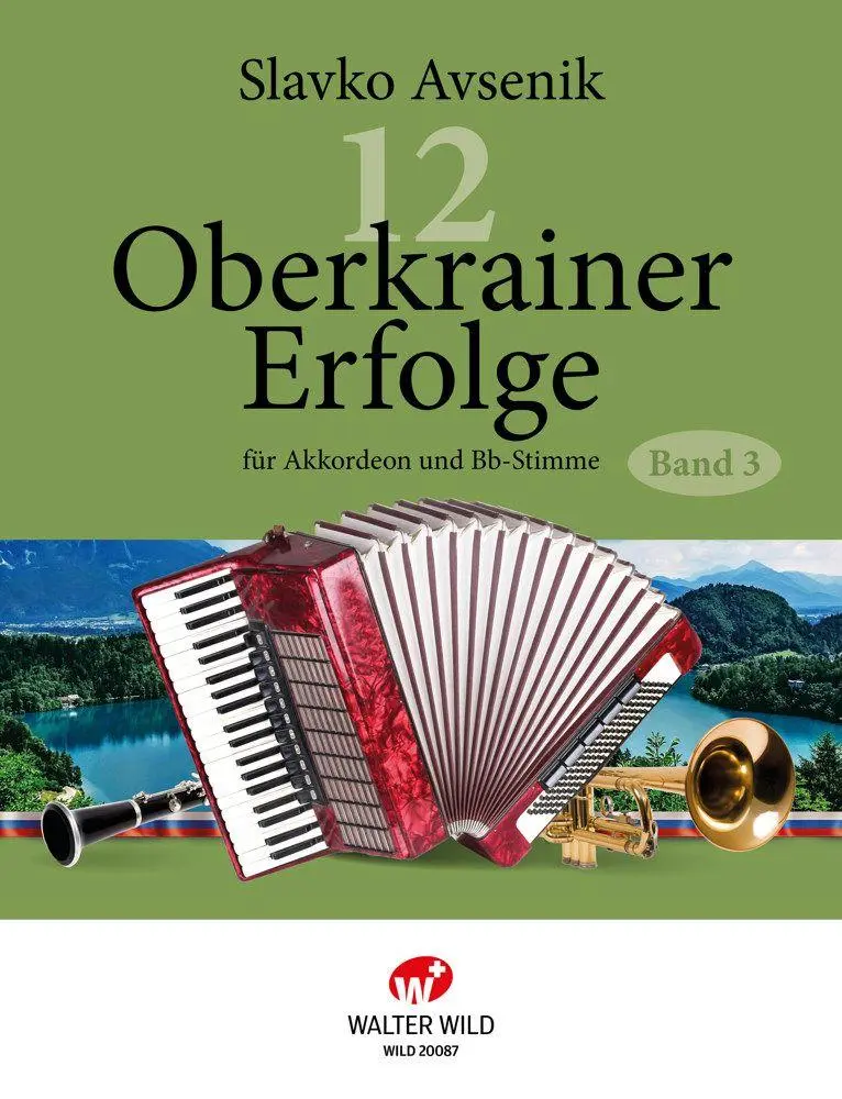 Cover: 9783906848372 | 12 Oberkrainer Erfolge Band 3 | für Akkordeon und Bb-Stimme | Avsenik