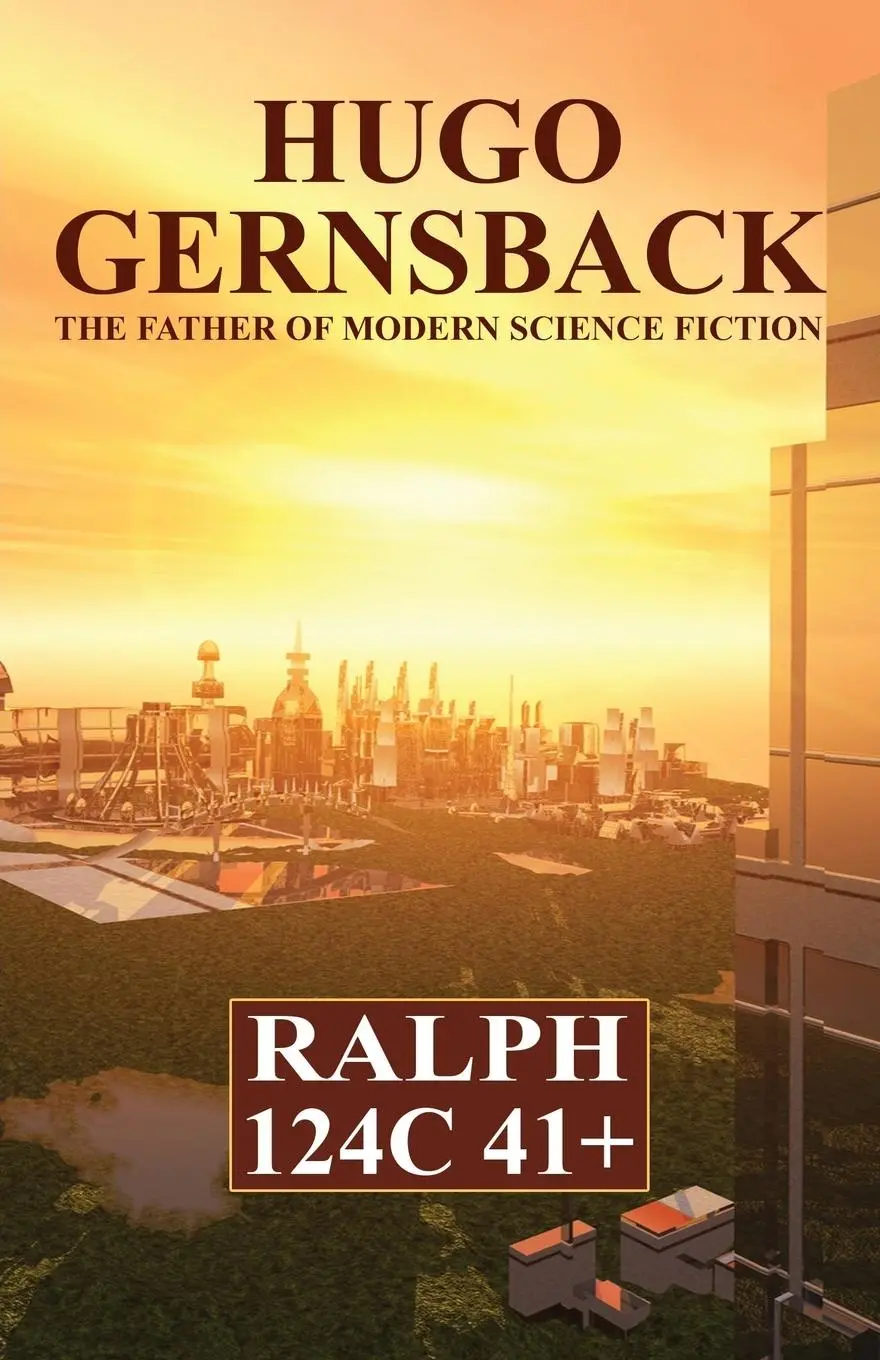 Cover: 9781434498472 | Ralph 124c 41+ | Hugo Gernsback | Taschenbuch | Englisch | 2025
