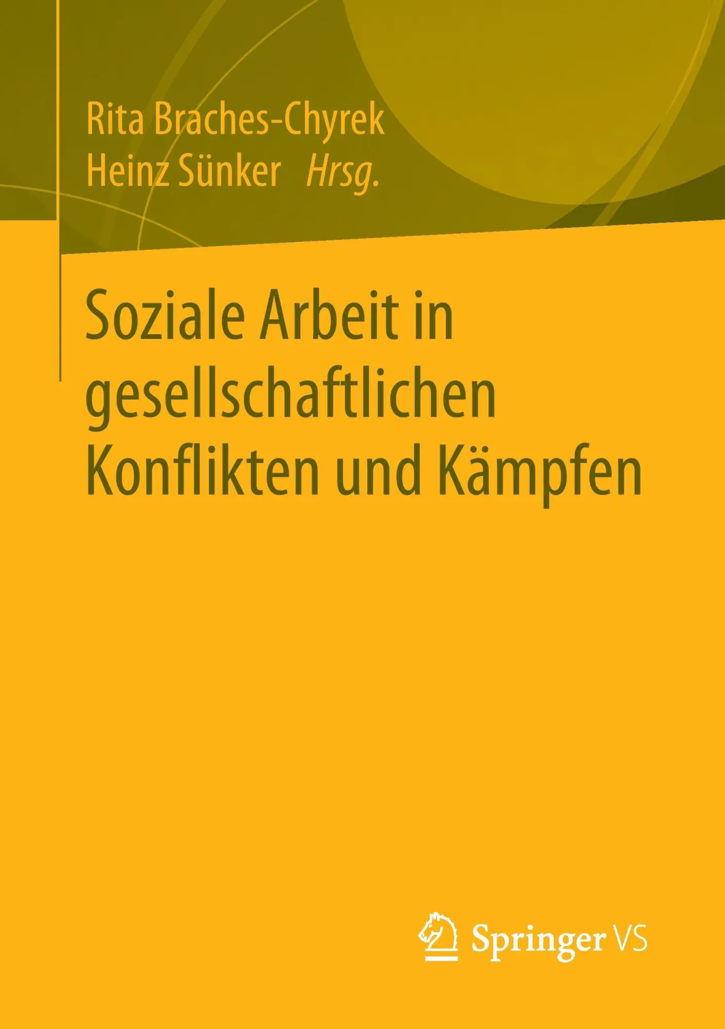 Cover: 9783658108472 | Soziale Arbeit in gesellschaftlichen Konflikten und Kämpfen | Buch