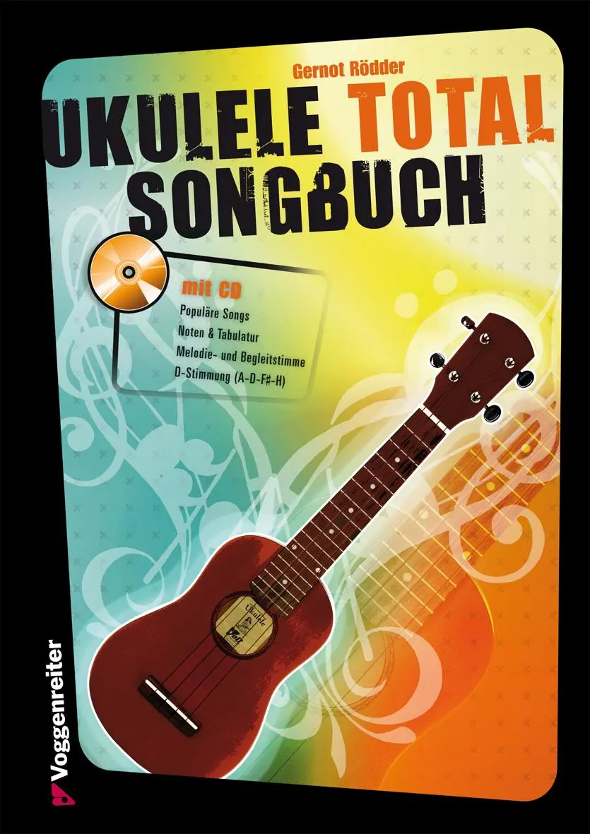 Cover: 9783802408472 | Ukulele Total Songbook. Mit CD | Gernot Rödder | Taschenbuch | 88 S.