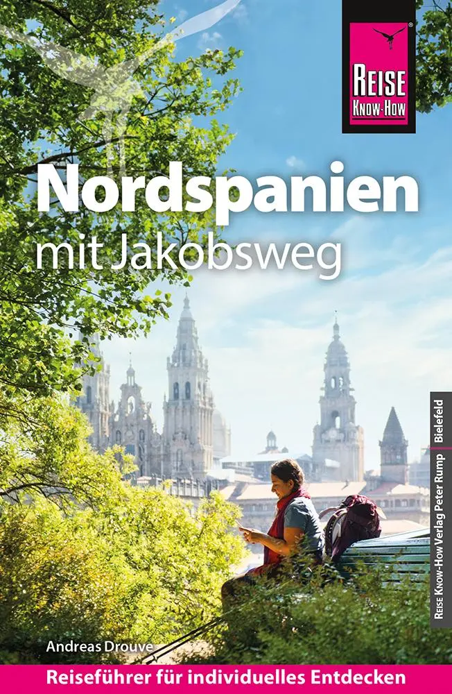 Cover: 9783831738472 | Reise Know-How Reiseführer Nordspanien mit Jakobsweg | Andreas Drouve