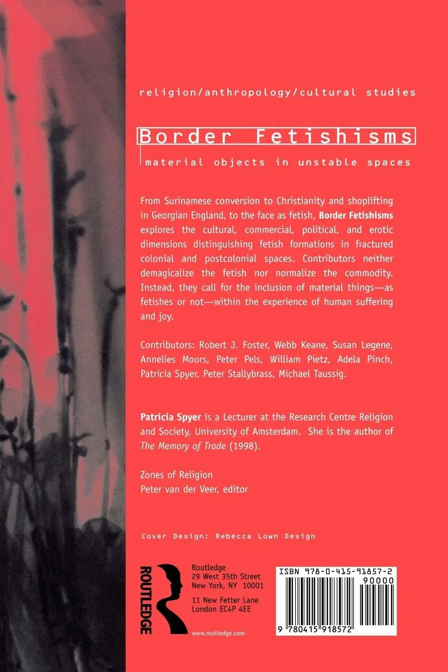 Rückseite: 9780415918572 | Border Fetishisms | Material Objects in Unstable Spaces | Spyer | Buch