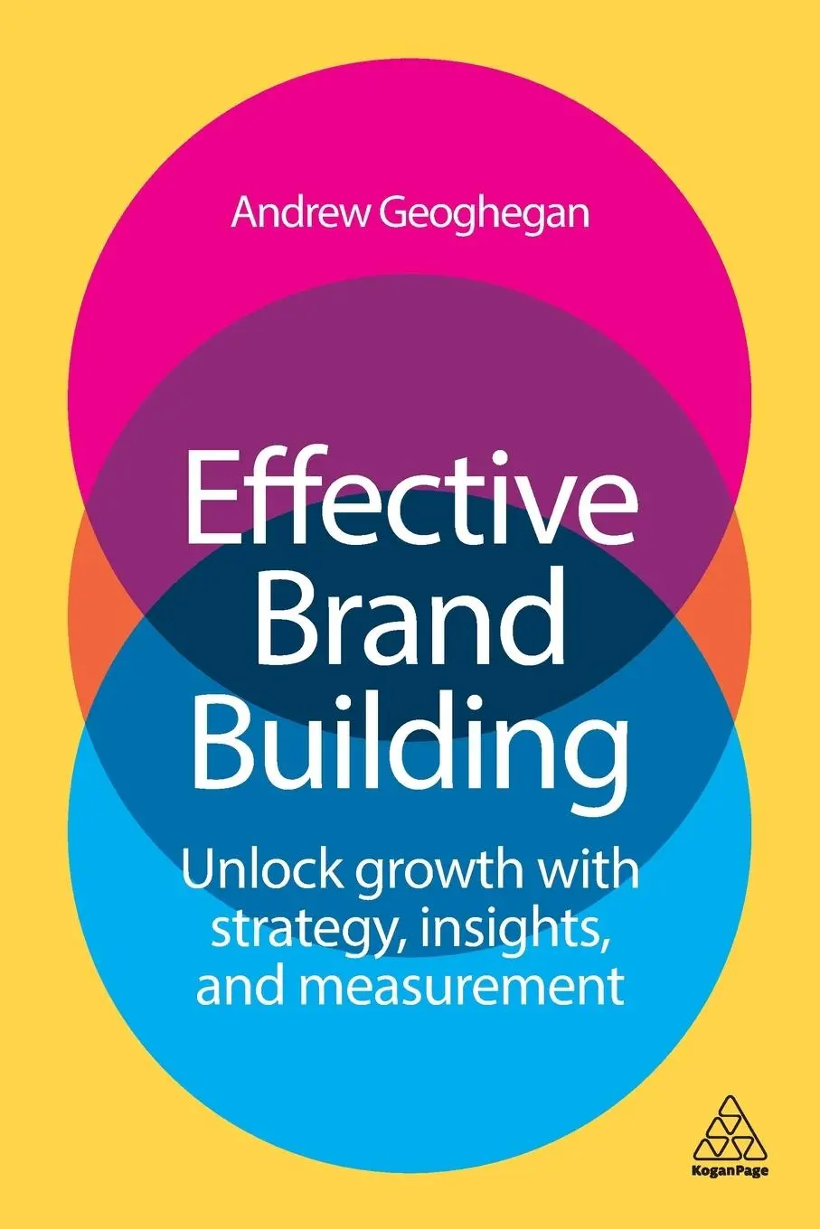 Cover: 9781398618572 | Effective Brand Building | Andrew Geoghegan | Taschenbuch | Englisch