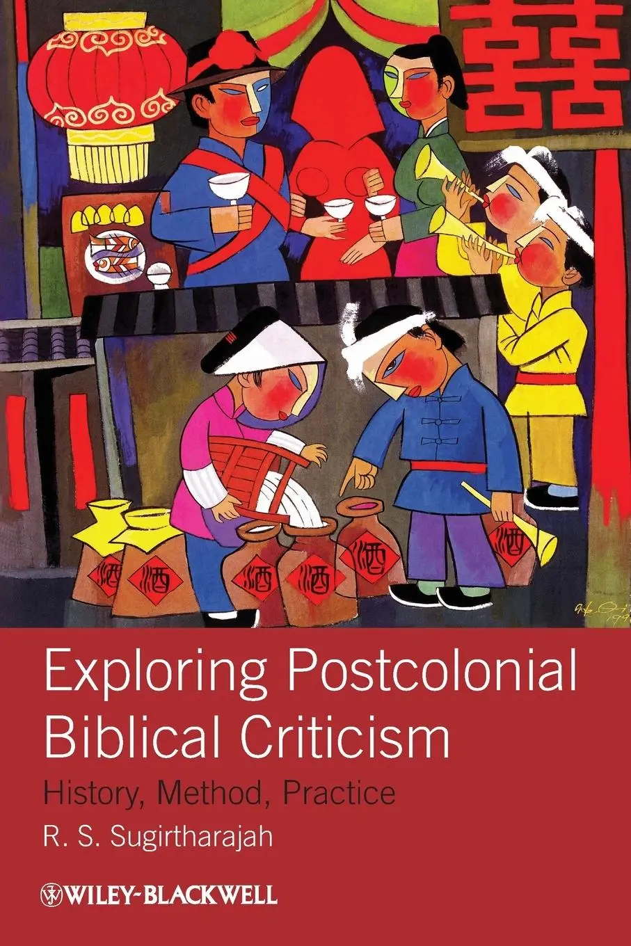 Cover: 9781405158572 | Exploring Postcolonial Biblical Criticism | History, Method, Practice